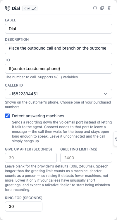 The Dial node inspector showing the destination, caller ID and machine detection settings